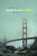 Cover: Thanks for the Trouble - Simon & Schuster Books for Young Readers