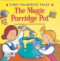 Cover: First Favourite Tales: The Magic Porridge Pot - Ladybird Books Ltd