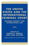 Cover: The United States and the International Criminal Court - Rowman & Littlefield Publishers