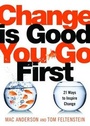 Cover: Change Is Good...You Go First - Sourcebooks, Inc