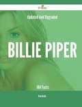 Cover: Updated and Upgraded Billie Piper - 184 Facts - Emereo Publishing