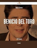 Cover: Here Comes Benicio Del Toro - 211 Facts - Emereo Publishing