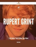 Cover: 147 Rupert Grint Life Hacks That'll Blow Your Mind - Emereo Publishing