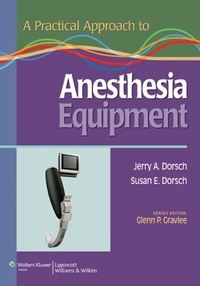 Abbildung von: Practical Approach to Anesthesia Equipment - WOLTERS KLUWER HEALTH