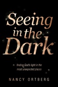 Cover: Seeing in the Dark - Tyndale Momentum