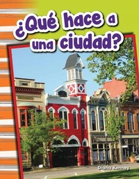 Abbildung von: ?Que hace a una ciudad? - Teacher Created Materials, Inc
