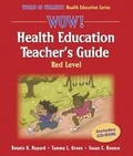 Cover: Wow! Health Education Teacher's Guide-Red Level - Human Kinetics