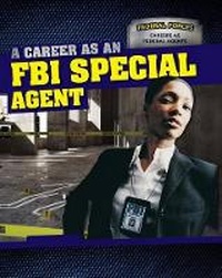 Abbildung von: A Career as an FBI Special Agent - PowerKids Press