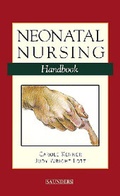 Cover: Neonatal Nursing Handbook - Saunders