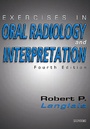 Cover: Exercises in Oral Radiology and Interpretation - Saunders