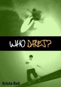 Cover: Who Dares? - Lothian Children's Books