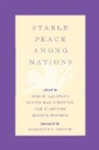 Cover: Stable Peace Among Nations - Rowman & Littlefield Publishers