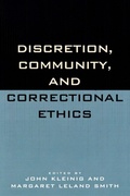 Cover: Discretion, Community, and Correctional Ethics - Rowman & Littlefield Publishers