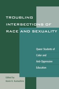 Cover: Troubling Intersections of Race and Sexuality - Rowman & Littlefield Publishers
