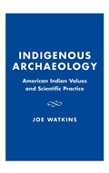 Cover: Indigenous Archaeology - AltaMira Press