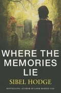Cover: Where the Memories Lie - Thomas & Mercer