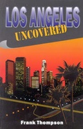 Cover: Los Angeles Uncovered - Wordware Publishing Inc.
