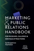 Cover: Marketing and Public Relations Handbook for Museums, Galleries, and Heritage Attractions - AltaMira Press