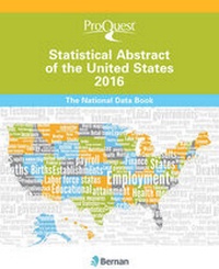 Enlarge image Cover: ProQuest Statistical Abstract of the United States 2016 - Bernan Press