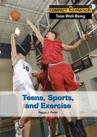 Enlarge image Cover: Teens, Sports, and Exercise - Referencepoint Press