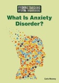 Cover: What Is Anxiety Disorder? - Referencepoint Press