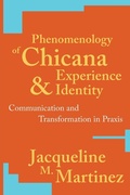 Cover: Phenomenology of Chicana Experience and Identity - Rowman & Littlefield Publishers