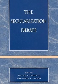 Enlarge image Cover: The Secularization Debate - Rowman & Littlefield Publishers