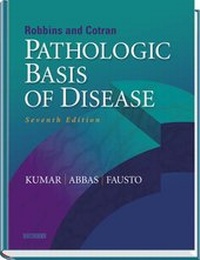 Enlarge image Cover: Robbins and Cotran Pathologic Basis of Disease: With STUDENT CONSULT Online Access - Saunders