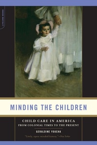 Enlarge image Cover: Minding the Children - Da Capo Press Inc
