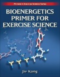 Cover: Bioenergetics Primer for Exercise Science - Human Kinetics Publishers