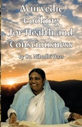 Cover: Health And Consciousness Through Ayurvedic Cooking - M.A. Center