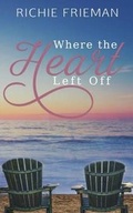 Cover: Where The Heart Left Off - Limitless Publishing