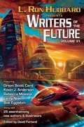 Cover: L. Ron Hubbard Presents Writers of the Future Volume 31 - Galaxy Press