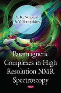 Abbildung von: Paramagnetic Complexes in High Resolution NMR Spectroscopy - Nova Science Publishers Inc