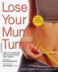 Cover: Lose Your Mummy Tummy - Da Capo Press Inc