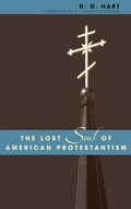Cover: The Lost Soul of American Protestantism - Rowman & Littlefield Publishers