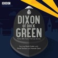 Cover: Dixon of Dock Green - BBC Physical Audio