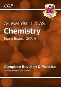 Abbildung von: A-Level Chemistry: OCR A Year 1 & AS Complete Revision & Practice with Online Edition - Coordination Group Publications Ltd (CGP)