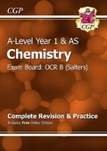 Cover: A-Level Chemistry: OCR B Year 1 & AS Complete Revision & Practice with Online Edition - Coordination Group Publications Ltd (CGP)