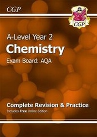 Abbildung von: A-Level Chemistry: AQA Year 2 Complete Revision & Practice with Online Edition - Coordination Group Publications Ltd (CGP)