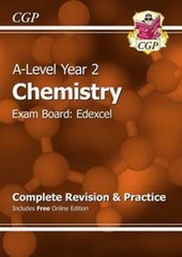 Abbildung von: A-Level Chemistry: Edexcel Year 2 Complete Revision & Practice with Online Edition - Coordination Group Publications Ltd (CGP)