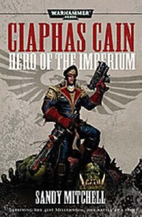 Enlarge image Cover: Ciaphas Cain, Hero of the Imperium - The Black Library