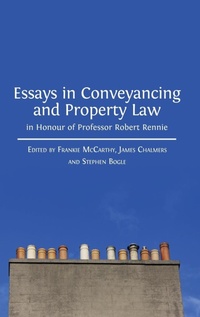 Abbildung von: Essays in Conveyancing and Property Law in Honour of Professor Robert Rennie - Open Book Publishers