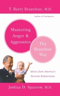 Cover: Mastering Anger and Aggression - The Brazelton Way - Da Capo Press Inc