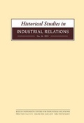 Cover: Historical Studies in Industrial Relations, Volume 36 2015 - Liverpool University Press