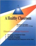 Cover: A Healthy Classroom - MGA Publishing Consortium