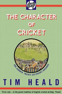 Abbildung von: The Character of Cricket - Dean Street Press