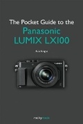 Cover: Pocket Guide to the Panasonic Lumix Lx100 - Rocky Nook