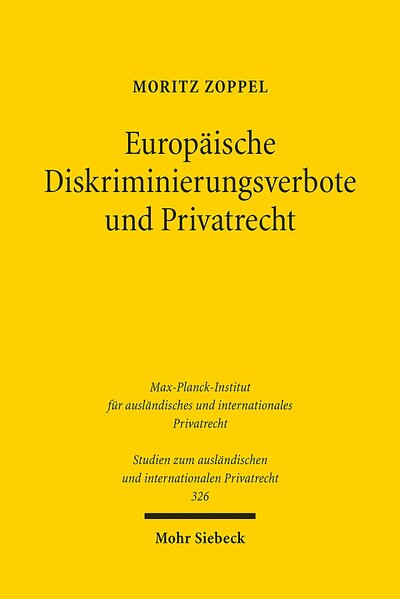 Abbildung von: Europäische Diskriminierungsverbote und Privatrecht - Mohr Siebeck
