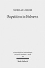 Cover: Repetition in Hebrews - Mohr Siebeck